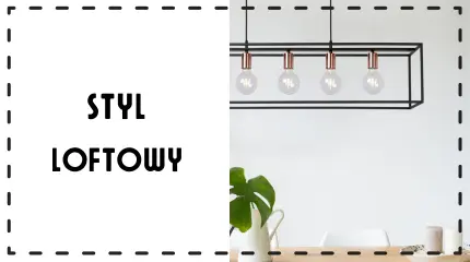 Lampy w stylu loftowym